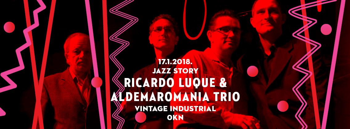 Jazz Story u Vintage Industrial Baru – Ricardo Luque & Aldemaromania Trio
