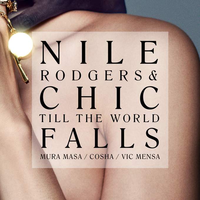 Legendarni Nile Rodgers & The Chic predstavili novi singl – „’Till The World Falls“