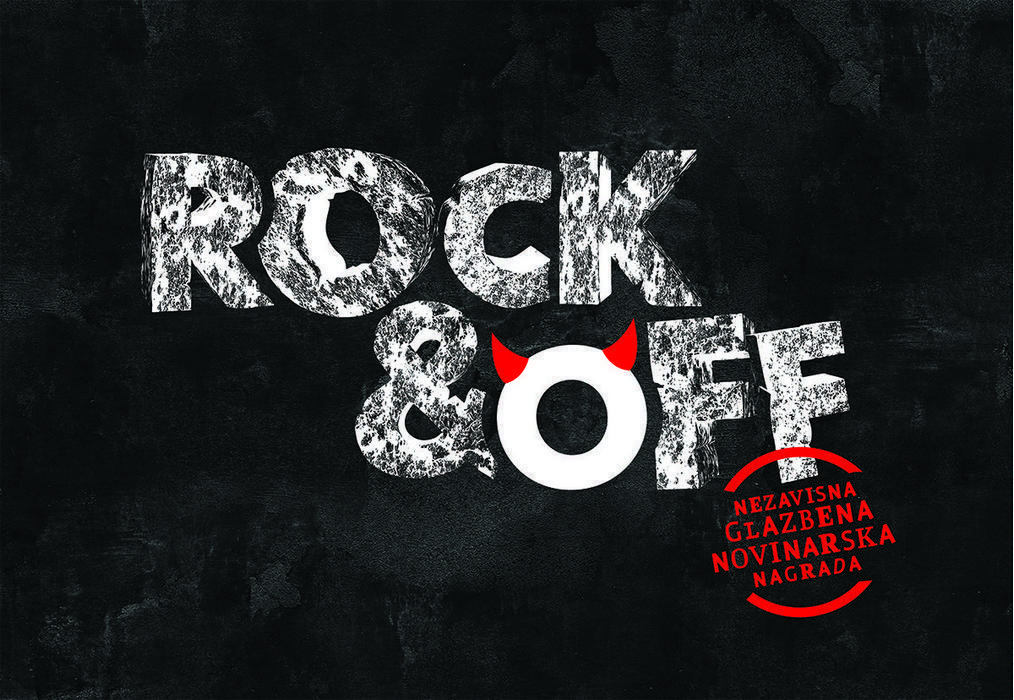 Objavljene nominacije za treću nezavisnu novinarsku glazbenu nagradu Rock&Off i datum dodjela!