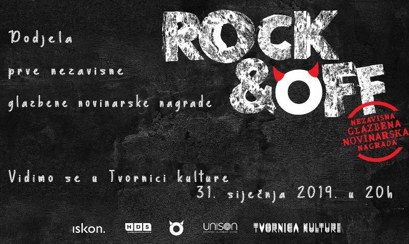 Najbolji koncertni tulum u Hrvatskoj – Nezavisna glazbena novinarska nagrada Rock&Off 31. siječnja u Tvornici kulture