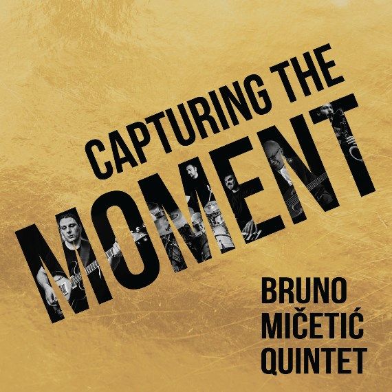 Domaća jazz scena bogatija je za još jedno sjajno izdanje u režiji Brune Mičetića i njegovog Quinteta. Stigao je ‘Capturing the moment’