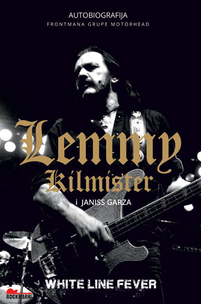 Lemmy Kilmister – Autobiografija frontmana grupe Motorhead uskoro u prodaji!