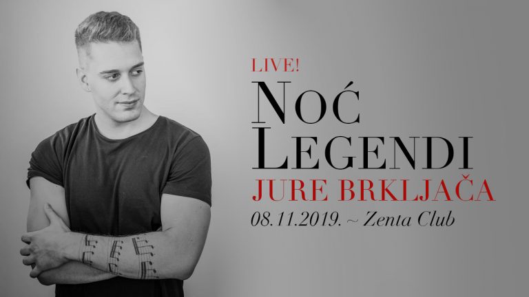Koncert Jure Brkljače uz Noć legendi!