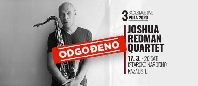 Odgođeni koncerti Joshua Redman Quarteta i Forq u Puli!