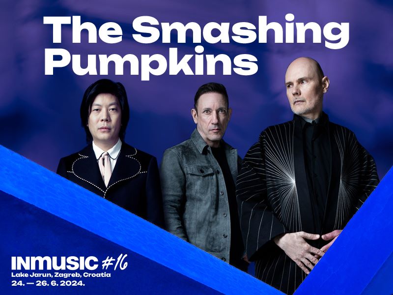The Smashing Pumpkins premijerno u Hrvatskoj na INmusic festivalu #16!